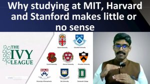 Read more about the article Why studying at MIT, Harvard and Stanford makes little or no sense