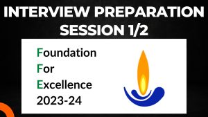 Read more about the article Interview prep – Scholars from FFE (Foundation for Excellence) 1/2