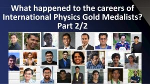 Read more about the article What happened to the careers of International Physics Gold Medalists? Part 2/2