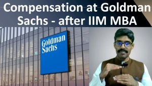 Read more about the article Compensation at Goldman Sachs – after IIM MBA