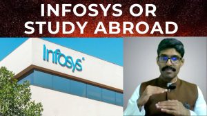 Read more about the article Infosys vs Masters degree abroad