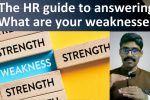 Interview 109 – The HR guide to answering “What are your weaknesses”+ sample answers