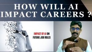 Read more about the article Careers 101: Understanding the impact of AI on Careers