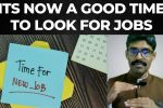 Job search 103 – Is now a good time to look for jobs?