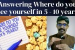 Interview 110: How to answer – where do you see yourself in 5-10 years?