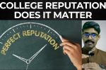 Careers 112 – When joining Harvard, Stanford, or IIT is a wrong decision – a discussion on college reputation.