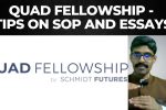 Quad fellowship – tips on SOP and essays