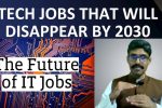 What are the tech jobs that will disappear by 2030? Introduction – Part 1/3