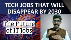 Read more about the article What are the tech jobs that will disappear by 2030? Introduction – Part 1/3