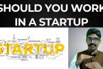 Careers 113 – Should you work in a Startup? Pros and Cons