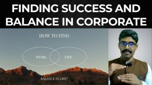 Read more about the article Careers 116: How to find success and balance in corporate careers