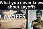 Careers 117: Things you never knew about layoffs