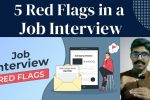 Interview 112 – 5 Red Flags In A Job Interview – Signs of a Bad Employer