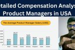 Comp 105 – Analyzing Product Manager Compensation in the US