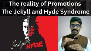 Read more about the article Careers 123 – Why do promotions involve a Jekyll and Hyde transformation?