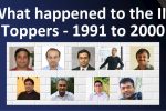 What happened to the IIT Toppers? 1991 to 2000 I What can you learn from them?