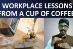 Careers 126 – What a cup of coffee can teach us about the workplace?