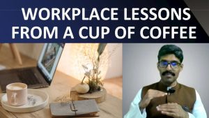 Read more about the article Careers 126 – What a cup of coffee can teach us about the workplace?