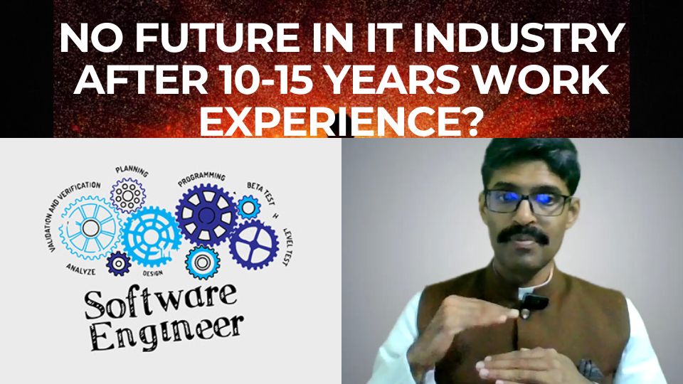 You are currently viewing No future in IT after 10-15 years work experience?? The tough reality of software and tech jobs