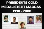 What happened to Presidents Gold Medal winners? IIT Madras toppers from 1990-2000