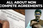 All about non compete agreements I Why they are not enforceable