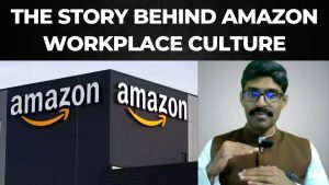 Read more about the article The story behind Amazon workplace culture