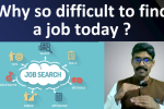 Why getting a job feels impossible right now? Why is it so difficult to find a job today?