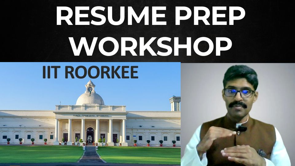 You are currently viewing Resume preparation workshop with IIT Roorkee – Part 1